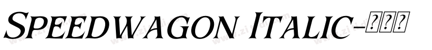 Speedwagon Italic字体转换 Speedwagon Italic字体转换